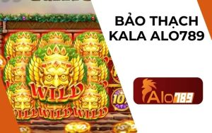 Bảo Thạch Kala ALO789